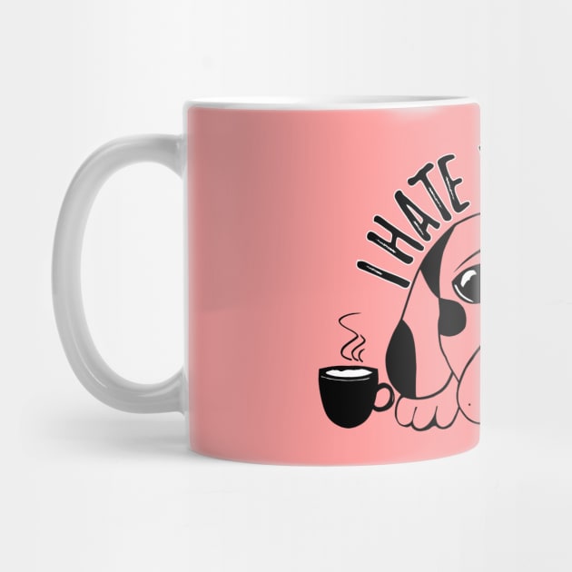 Monday morning - Exhausted dog - Monday coffee by Saishaadesigns